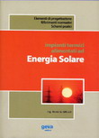 Impianti termici alimentati da Energia Solare - Ristampa aggiornata